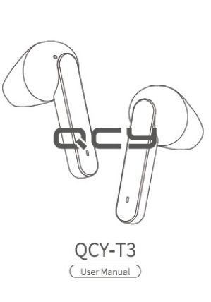 QCY T3 Manual English | QCY Earbuds QCY Wireless Earbuds T11 T10 T8 T8S