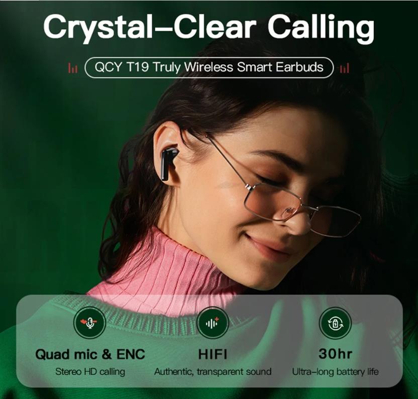 QCY T19 calling hd clear QCY T19 Earbuds Xiaomi QCY T19 TWS True Wireless Earbuds qcyearbuds.com